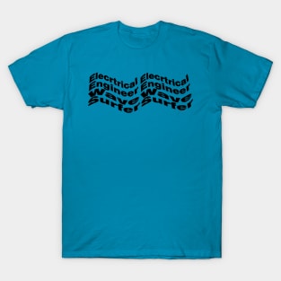 Electrical Engineer Wave T-Shirt